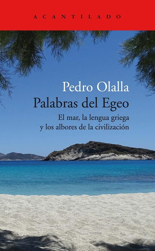 PALABRAS DEL EGEO | 9788418370847 | OLALLA GONZÁLEZ, PEDRO | Llibreria La Font de Mimir - Llibreria online Barcelona - Comprar llibres català i castellà