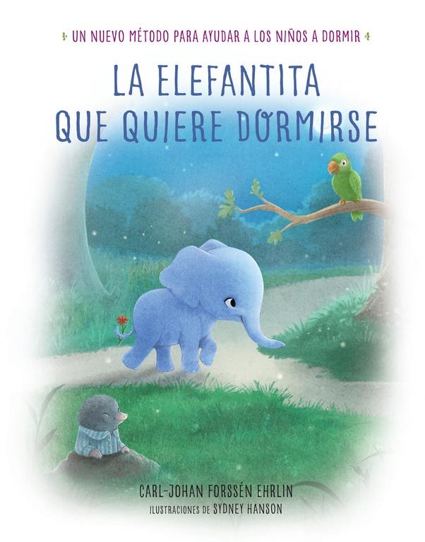 LA ELEFANTITA QUE QUIERE DORMIRSE | 9788448846848 | FORSSEN EHRLIN, CARL-JOHAN | Llibreria La Font de Mimir - Llibreria online Barcelona - Comprar llibres català i castellà