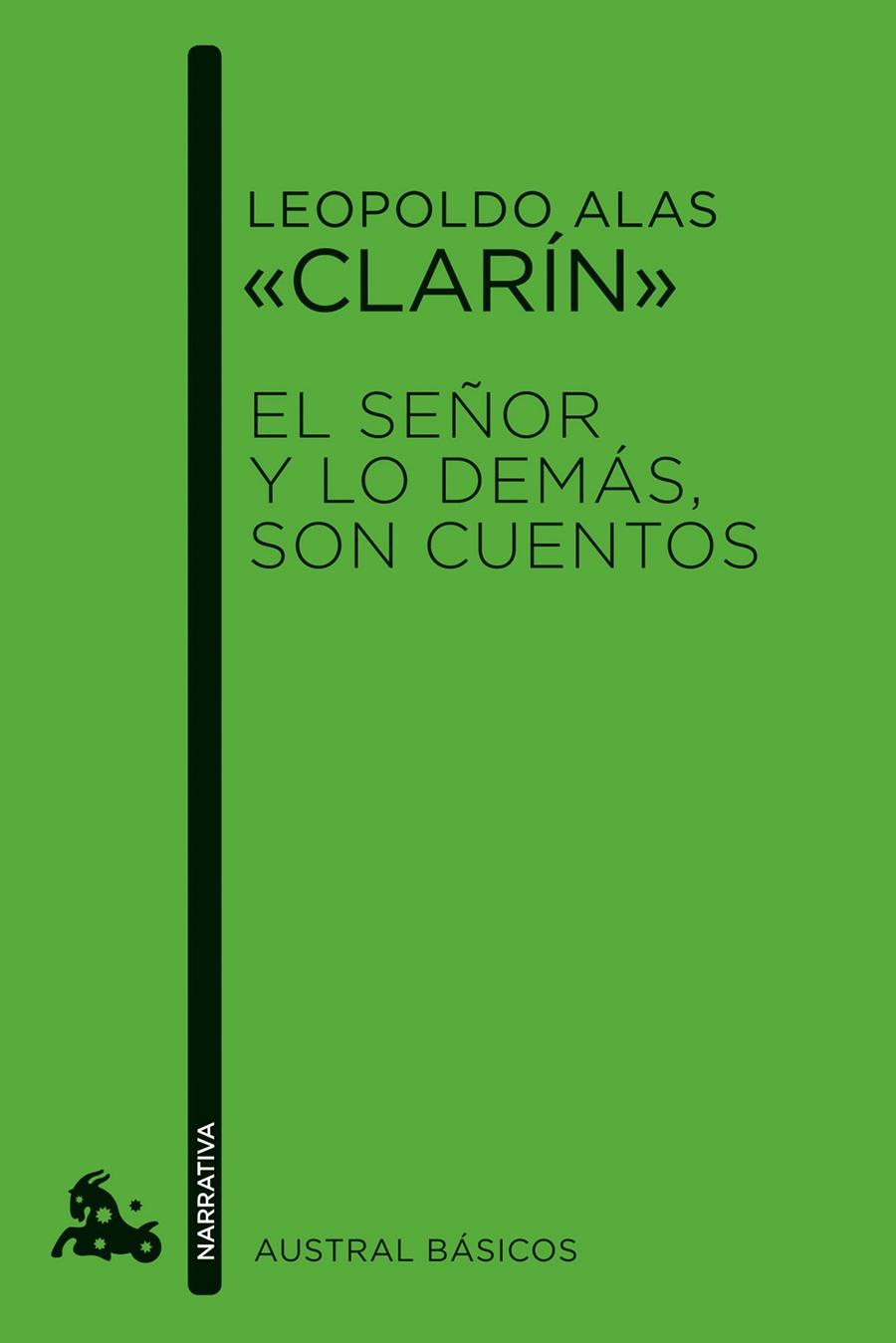EL SEÑOR Y LO DEMÁS, SON CUENTOS | 9788467032581 | LEOPOLDO ALAS «CLARÍN» | Llibreria La Font de Mimir - Llibreria online Barcelona - Comprar llibres català i castellà