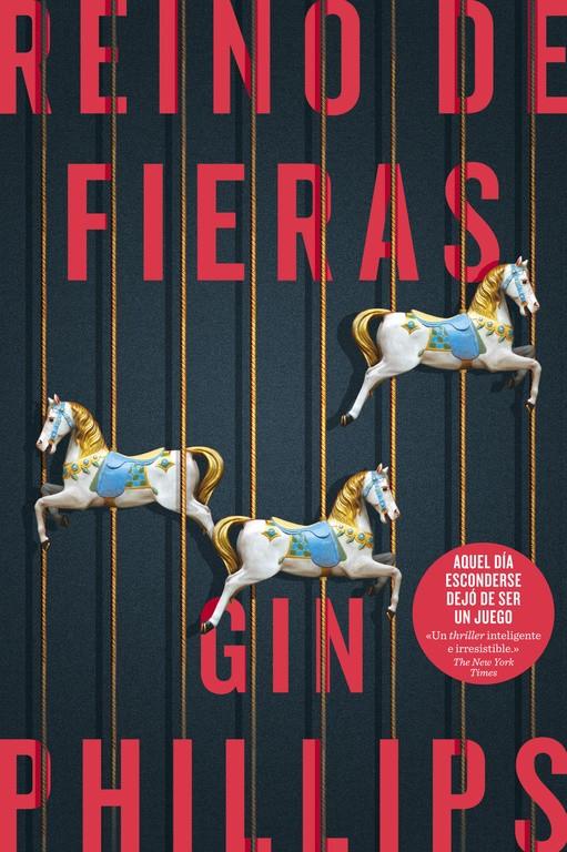 REINO DE FIERAS | 9788491291589 | GIN PHILLIPS | Llibreria La Font de Mimir - Llibreria online Barcelona - Comprar llibres català i castellà