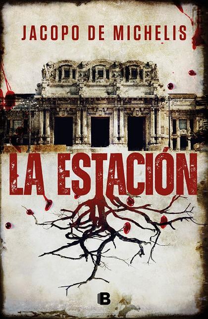 LA ESTACIÓN | 9788466673396 | DE MICHELIS, JACOPO | Llibreria La Font de Mimir - Llibreria online Barcelona - Comprar llibres català i castellà