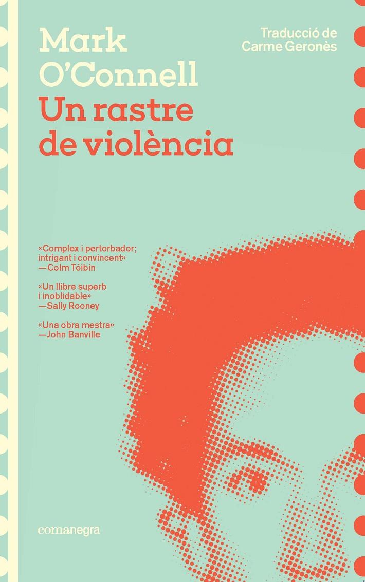 UN RASTRE DE VIOLÈNCIA | 9788419590947 | O'CONNELL, MARK | Llibreria La Font de Mimir - Llibreria online Barcelona - Comprar llibres català i castellà