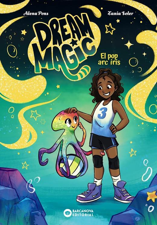 DREAM MAGIC.EL POP ARC IRIS | 9788448967550 | PONS, ALENA | Llibreria La Font de Mimir - Llibreria online Barcelona - Comprar llibres català i castellà