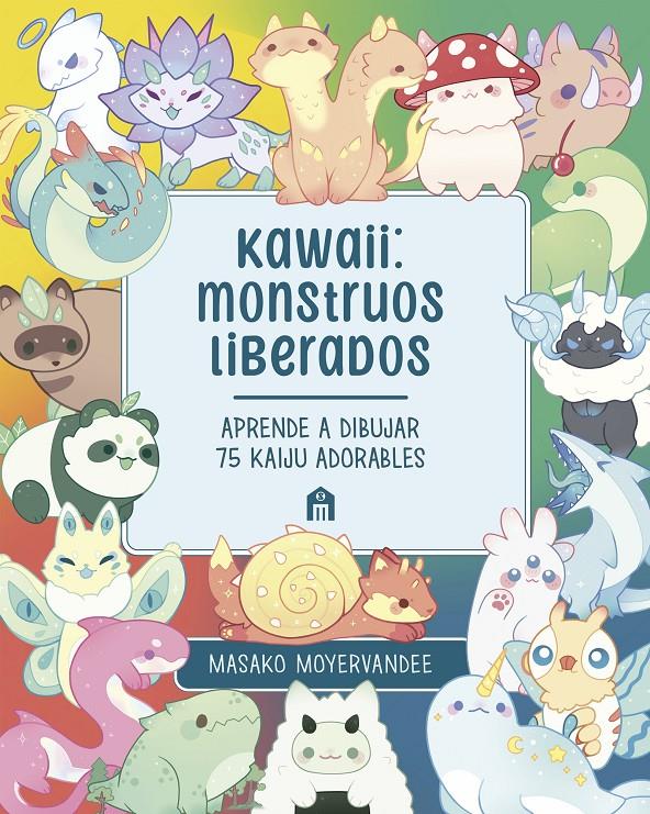 KAWAII: MONSTRUOS LIBERADOS | 9791259577528 | MOYERVANDEE, MASAKO | Llibreria La Font de Mimir - Llibreria online Barcelona - Comprar llibres català i castellà