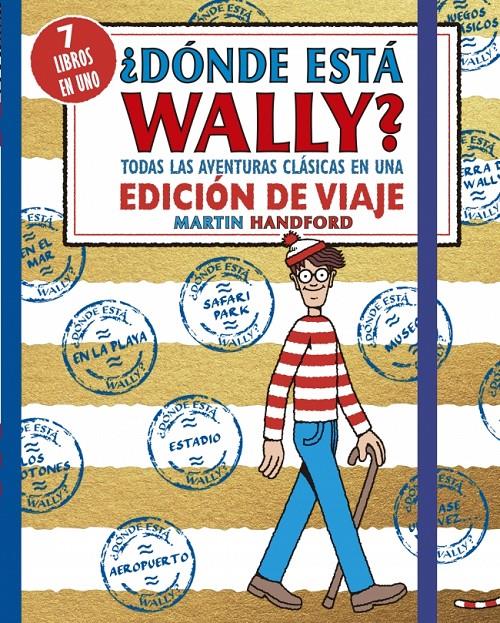¿DÓNDE ESTÁ WALLY? TODAS LAS AVENTURAS CLÁSICAS DE WALLY EN UNA EDICIÓN DE VIAJE | 9788410269910 | HANDFORD, MARTIN | Llibreria La Font de Mimir - Llibreria online Barcelona - Comprar llibres català i castellà