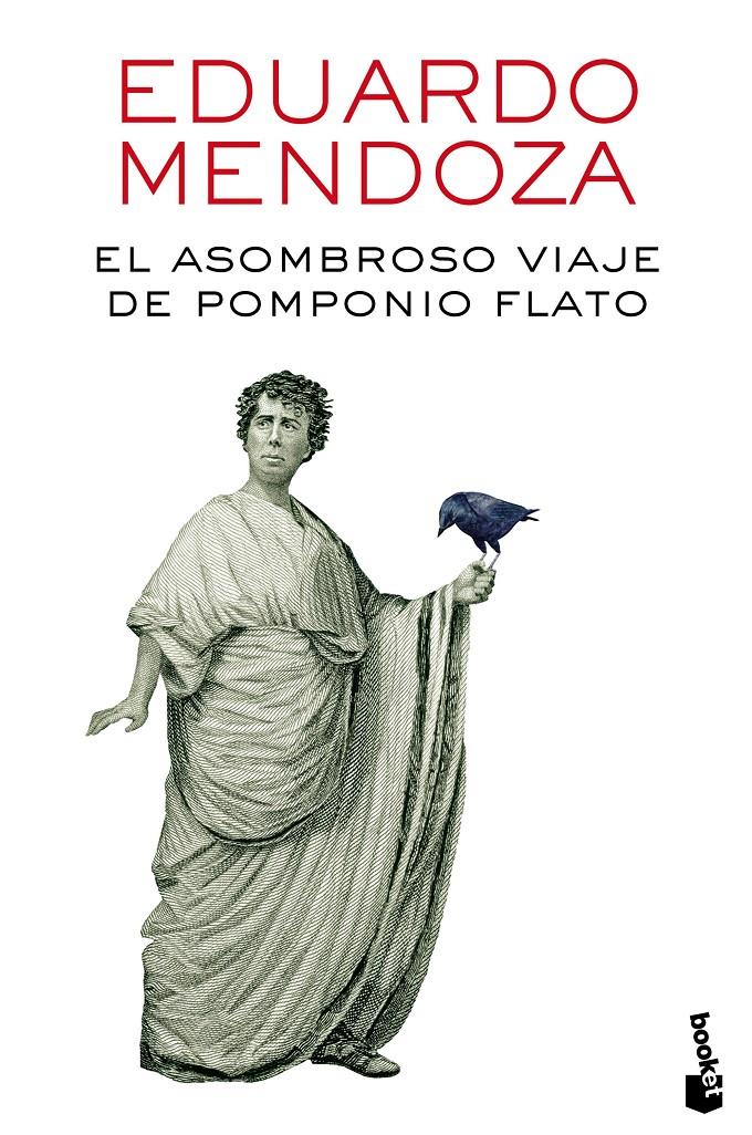 EL ASOMBROSO VIAJE DE POMPONIO FLATO | 9788432229435 | MENDOZA, EDUARDO | Llibreria La Font de Mimir - Llibreria online Barcelona - Comprar llibres català i castellà