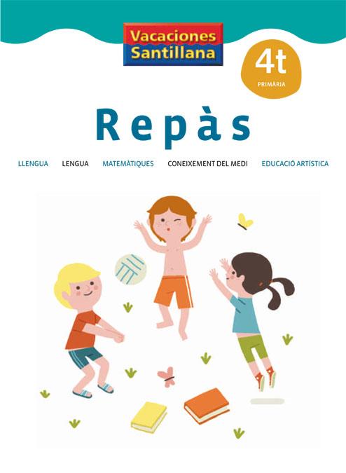 VACACIONES SANTILLANA 4 T PRIMARIA REPAS | 9788484355755 | Llibreria La Font de Mimir - Llibreria online Barcelona - Comprar llibres català i castellà