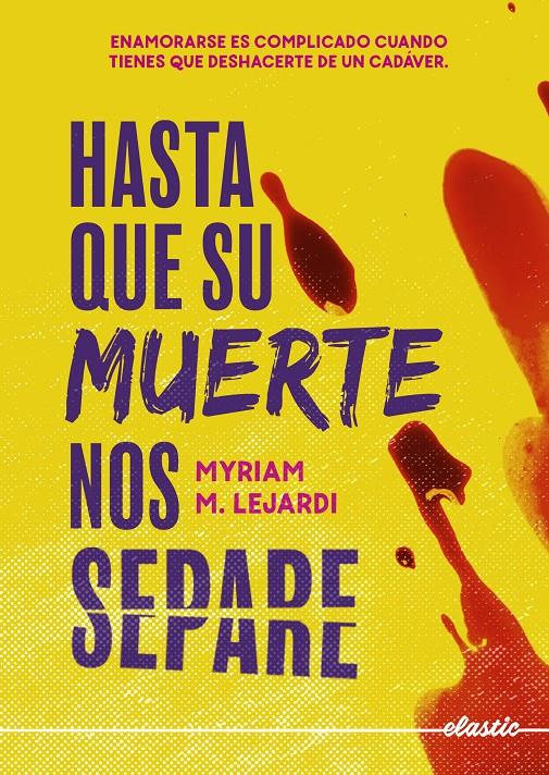 HASTA QUE SU MUERTE NOS SEPARE | 9788419478238 | MYRIAM M. LEJARDI | Llibreria La Font de Mimir - Llibreria online Barcelona - Comprar llibres català i castellà