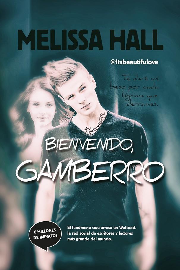 BIENVENIDO, GAMBERRO | 9788415943365 | PALERM LÓPEZ, MELISA | Llibreria La Font de Mimir - Llibreria online Barcelona - Comprar llibres català i castellà