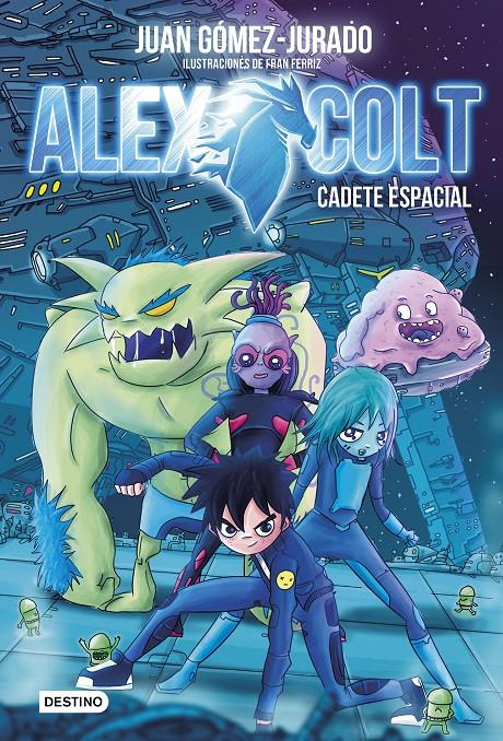 ALEX COLT. CADETE ESPACIAL | 9788408154020 | JUAN GÓMEZ-JURADO | Llibreria La Font de Mimir - Llibreria online Barcelona - Comprar llibres català i castellà