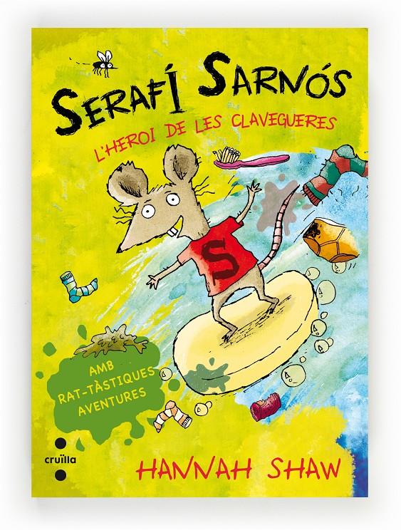 C-SS.SERAFI SARNOS L'HEROI DE LES CLAVEG | 9788466136013 | SHAW, HANNAH | Llibreria La Font de Mimir - Llibreria online Barcelona - Comprar llibres català i castellà