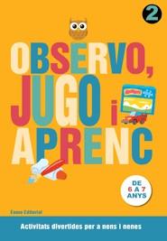 OBSERVO, JUGO I APRENC 2 | 9788497664783 | A.A.V.V. | Llibreria La Font de Mimir - Llibreria online Barcelona - Comprar llibres català i castellà