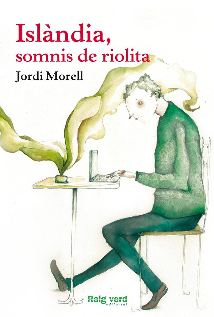 ISLÀNDIA, SOMNIS DE RIOLITA | 9788415539735 | JORDI MORELL FARRÉ | Llibreria La Font de Mimir - Llibreria online Barcelona - Comprar llibres català i castellà