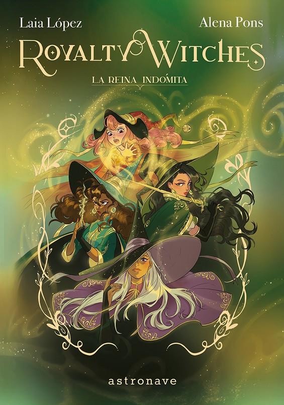ROYALTY WITCHES 03. LA REINA INDOMITA | 9788467977646 | LAIA LOPEZ/PONS, ALENA | Llibreria La Font de Mimir - Llibreria online Barcelona - Comprar llibres català i castellà