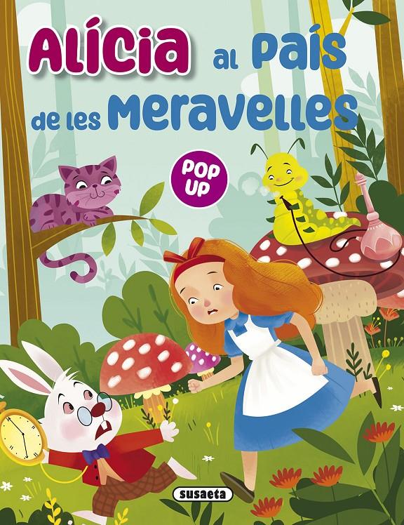 ALICÍA AL PAÍS DE LES MERAVELLES | 9788411967655 | SUSAETA EDICIONES | Llibreria La Font de Mimir - Llibreria online Barcelona - Comprar llibres català i castellà