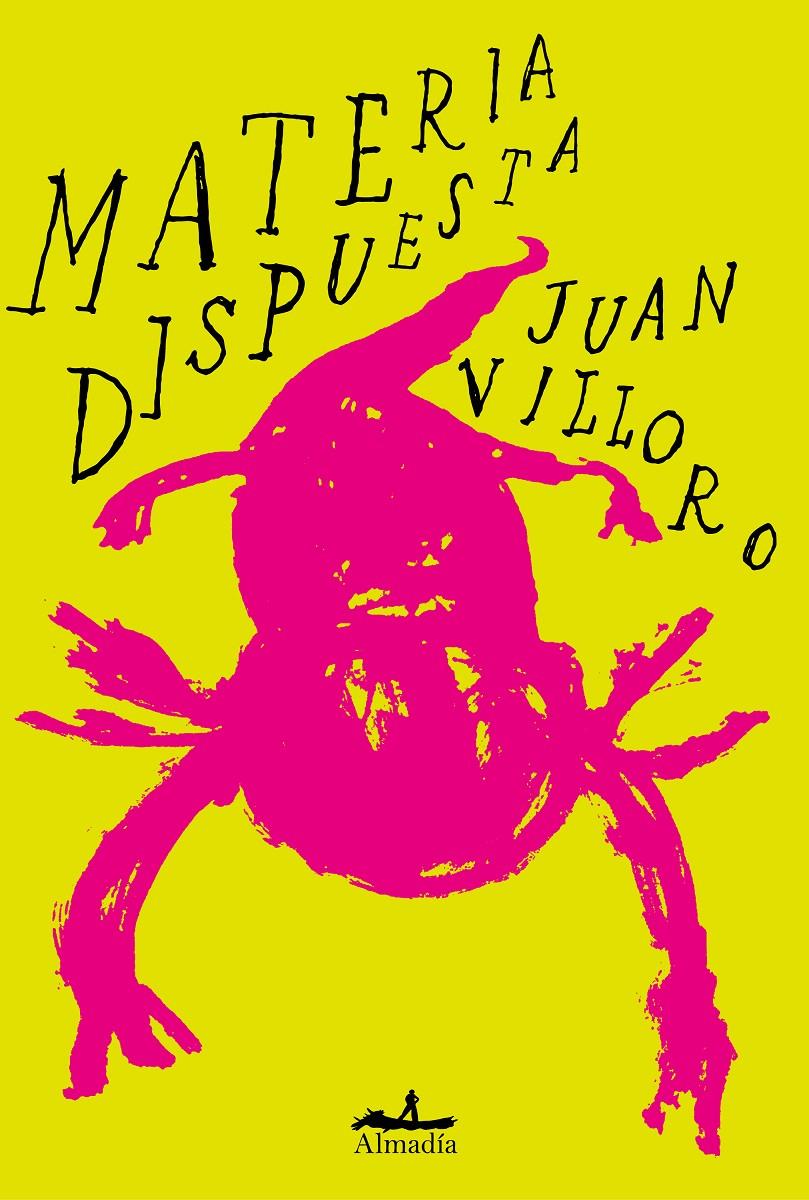 MATERIA DISPUESTA | 9788412600315 | VILLORO, JUAN | Llibreria La Font de Mimir - Llibreria online Barcelona - Comprar llibres català i castellà