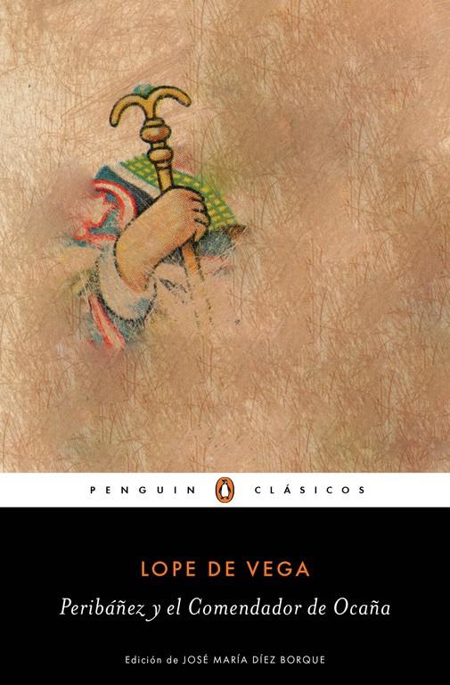 PERIBÁÑEZ Y EL COMENDADOR DE OCAÑA | 9788491050315 | LOPE DE VEGA | Llibreria La Font de Mimir - Llibreria online Barcelona - Comprar llibres català i castellà