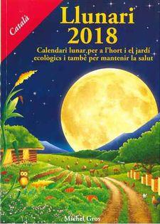 LLUNARI 2018 | 9788494135583 | GROS, MICHEL | Llibreria La Font de Mimir - Llibreria online Barcelona - Comprar llibres català i castellà
