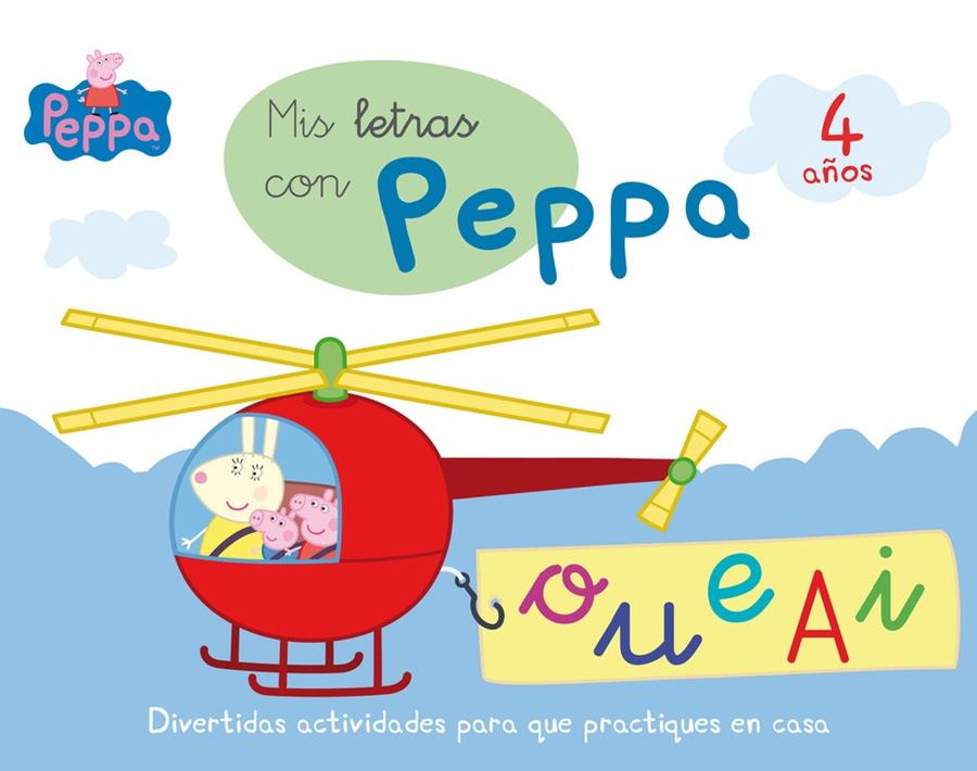 MIS LETRAS CON PEPPA - 4 AÑOS (APRENDO CON PEPPA PIG) | 9788437200736 | VARIOS AUTORES | Llibreria La Font de Mimir - Llibreria online Barcelona - Comprar llibres català i castellà