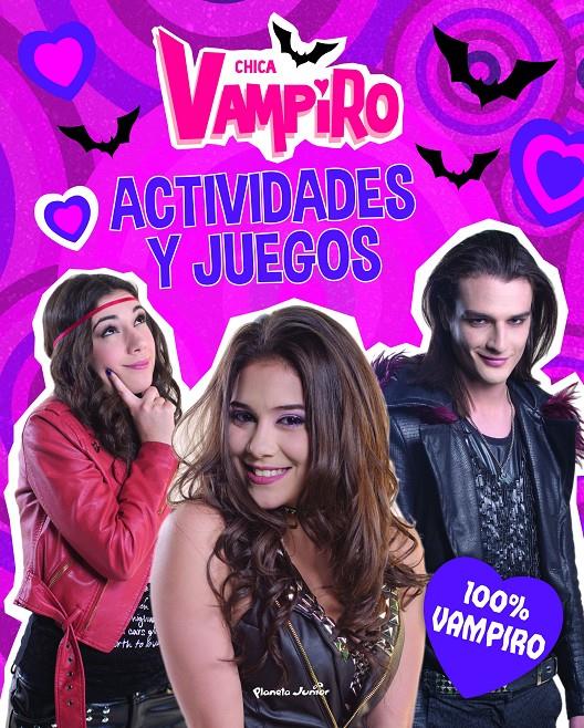 CHICA VAMPIRO. ACTIVIDADES Y JUEGOS. 100% VAMPIRO | 9788408186649 | CHICA VAMPIRO | Llibreria La Font de Mimir - Llibreria online Barcelona - Comprar llibres català i castellà