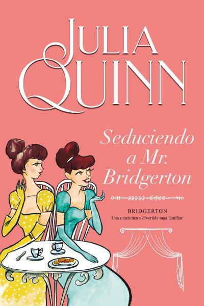 SEDUCIENDO A MR. BRIDGERTON (BRIDGERTON 4) | 9788416327850 | QUINN, JULIA | Llibreria La Font de Mimir - Llibreria online Barcelona - Comprar llibres català i castellà