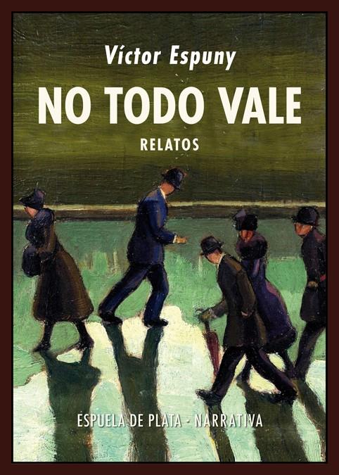 NO TODO VALE | 9788417146955 | ESPUNY, VÍCTOR | Llibreria La Font de Mimir - Llibreria online Barcelona - Comprar llibres català i castellà