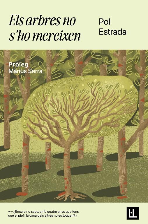 ELS ARBRES NO S'HO MEREIXEN | 9788412908695 | ESTRADA, POL | Llibreria La Font de Mimir - Llibreria online Barcelona - Comprar llibres català i castellà