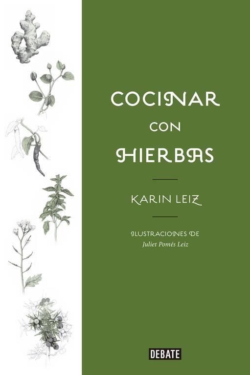 COCINAR CON HIERBAS | 9788499929699 | LEIZ, KARIN | Llibreria La Font de Mimir - Llibreria online Barcelona - Comprar llibres català i castellà