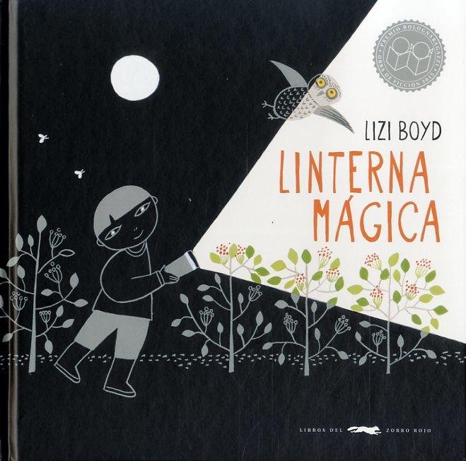 LINTERNA MÁGICA | 9788494416057 | BOYD, LIZI | Llibreria La Font de Mimir - Llibreria online Barcelona - Comprar llibres català i castellà