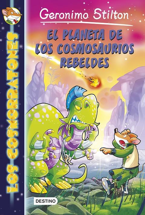 EL PLANETA DE LOS COSMOSAURIOS REBELDES | 9788408141372 | GERONIMO STILTON | Llibreria La Font de Mimir - Llibreria online Barcelona - Comprar llibres català i castellà