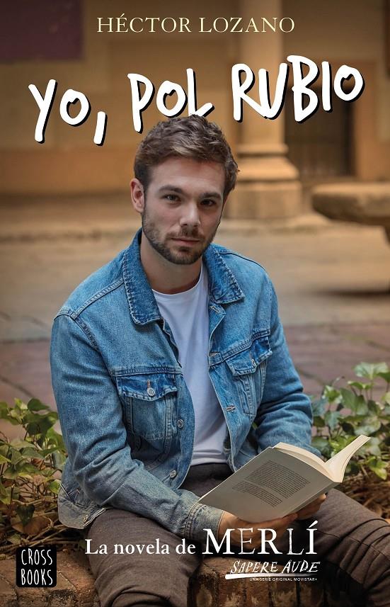 YO, POL RUBIO | 9788408224068 | LOZANO, HÉCTOR | Llibreria La Font de Mimir - Llibreria online Barcelona - Comprar llibres català i castellà