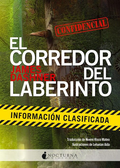 EL CORREDOR DEL LABERINTO: INFORMACIÓN CLASIFICADA | 9788494335433 | DASHNER, JAMES | Llibreria La Font de Mimir - Llibreria online Barcelona - Comprar llibres català i castellà