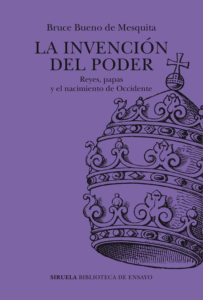 LA INVENCIÓN DEL PODER | 9788419942227 | BUENO DE MESQUITA, BRUCE | Llibreria La Font de Mimir - Llibreria online Barcelona - Comprar llibres català i castellà