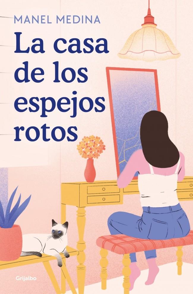 LA CASA DE LOS ESPEJOS ROTOS | 9788425359330 | MEDINA, MANEL | Llibreria La Font de Mimir - Llibreria online Barcelona - Comprar llibres català i castellà