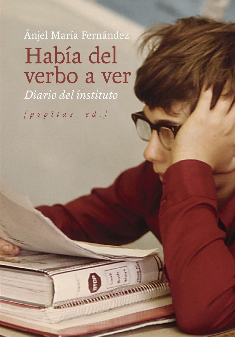 HABÍA DEL VERBO A VER | 9788418998492 | FERNÁNDEZ PASCUAL, ÁNJEL MARÍA | Llibreria La Font de Mimir - Llibreria online Barcelona - Comprar llibres català i castellà