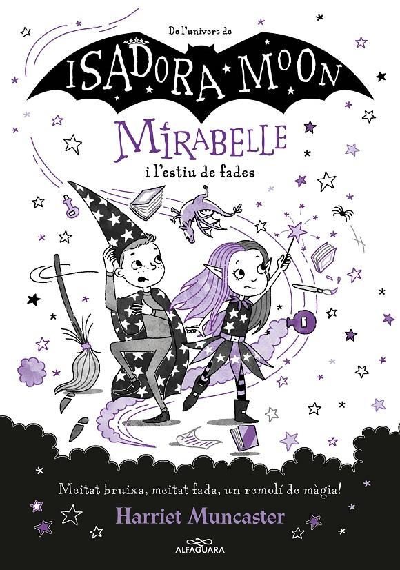MIRABELLE 6 - MIRABELLE I L'ESTIU DE FADES | 9788419191793 | MUNCASTER, HARRIET | Llibreria La Font de Mimir - Llibreria online Barcelona - Comprar llibres català i castellà
