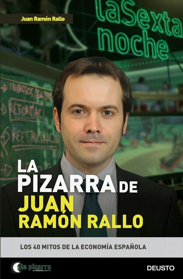 LA PIZARRA DE JUAN RAMÓN RALLO | 9788423422166 | JUAN RAMÓN RALLO | Llibreria La Font de Mimir - Llibreria online Barcelona - Comprar llibres català i castellà