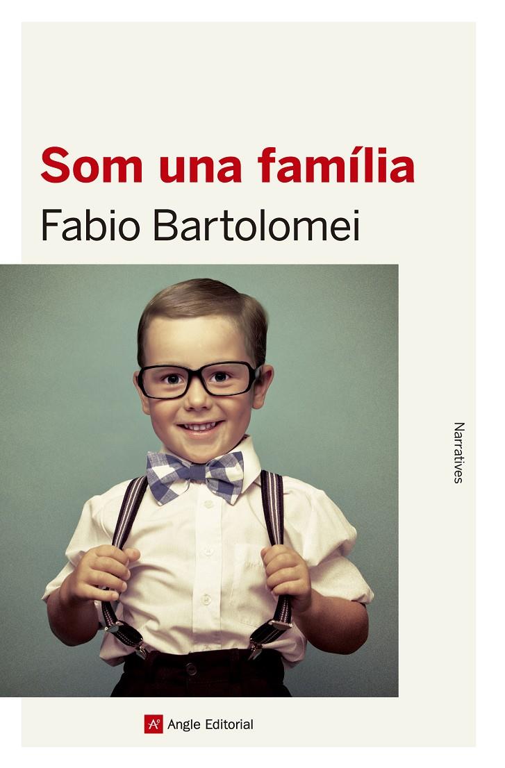 SOM UNA FAMÍLIA | 9788416139637 | BARTOLOMEI, FABIO | Llibreria La Font de Mimir - Llibreria online Barcelona - Comprar llibres català i castellà