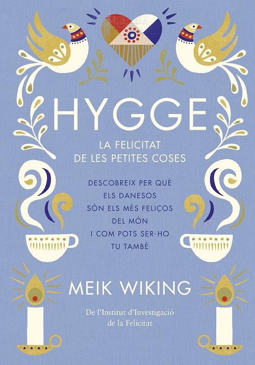 HYGGE | 9788466422765 | WIKING, MEIK | Llibreria La Font de Mimir - Llibreria online Barcelona - Comprar llibres català i castellà