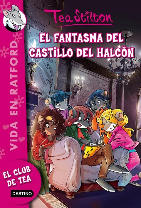 EL FANTASMA DEL CASTILLO DEL HALCÓN | 9788408146490 | TEA STILTON | Llibreria La Font de Mimir - Llibreria online Barcelona - Comprar llibres català i castellà
