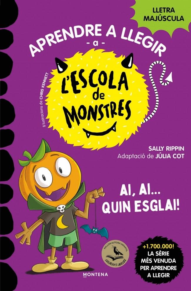 APRENDRE A LLEGIR A L'ESCOLA DE MONSTRES 25 - AI, AI... QUIN ESGLAI! | 9791387809836 | RIPPIN, SALLY | Llibreria La Font de Mimir - Llibreria online Barcelona - Comprar llibres català i castellà