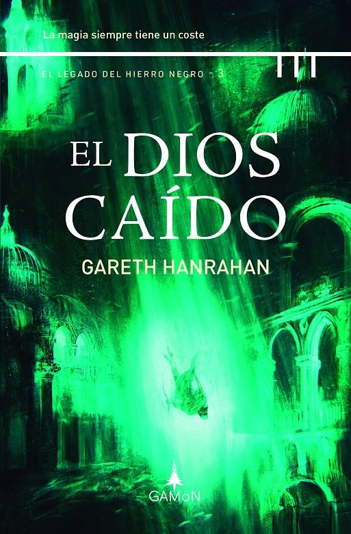 EL DIOS CAÍDO | 9788419767042 | HANRAHAN, GARETH | Llibreria La Font de Mimir - Llibreria online Barcelona - Comprar llibres català i castellà