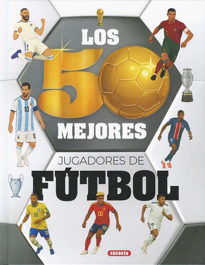 LOS 50 MEJORES JUGADORES DE FÚTBOL | 9791370340230 | ROMÁN, MANUELA | Llibreria La Font de Mimir - Llibreria online Barcelona - Comprar llibres català i castellà