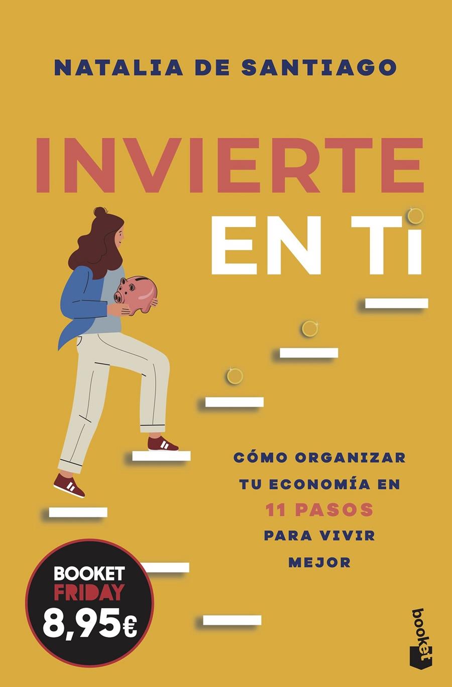 INVIERTE EN TI | 9788408326809 | SANTIAGO, NATALIA DE | Llibreria La Font de Mimir - Llibreria online Barcelona - Comprar llibres català i castellà