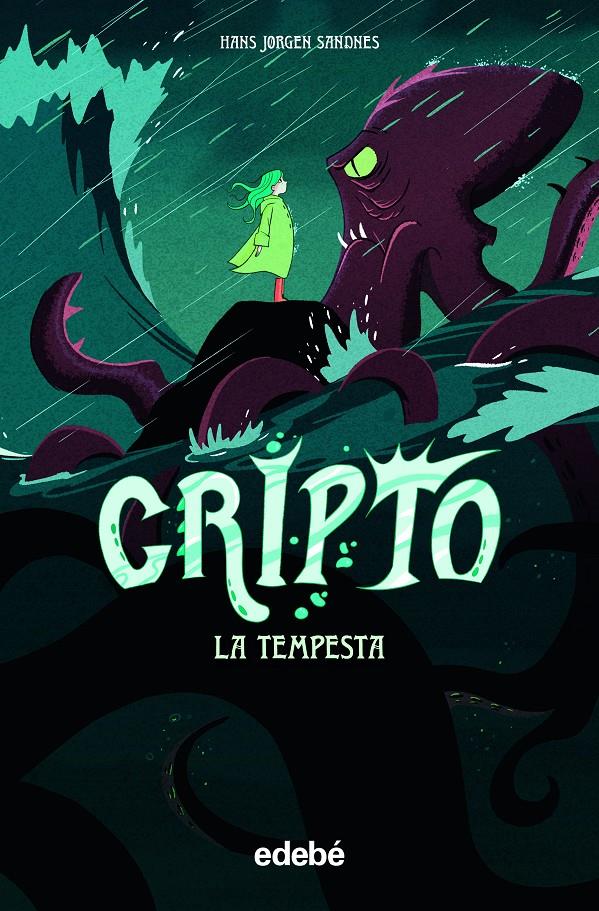CRIPTO: LA TEMPESTA | 9788468354248 | JORGEN SANDNES, HANS | Llibreria La Font de Mimir - Llibreria online Barcelona - Comprar llibres català i castellà
