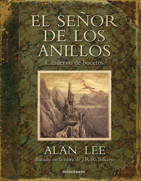 EL SEÑOR DE LOS ANILLOS, CUADERNO DE BOCETOS | 9788445077832 | ALAN LEE  | Llibreria La Font de Mimir - Llibreria online Barcelona - Comprar llibres català i castellà
