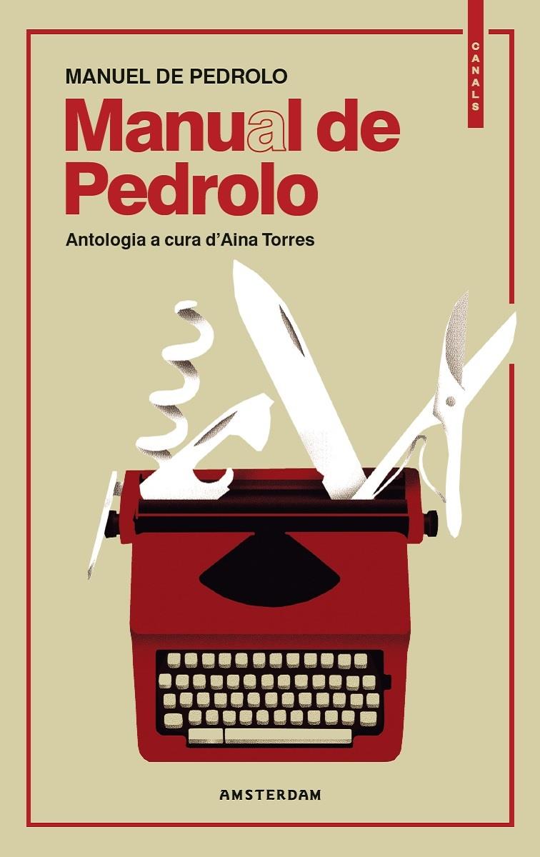 MANUAL DE PEDROLO | 9788416743698 | DE PEDROLO I SÁNCHEZ DE MOLINA, MANUEL | Llibreria La Font de Mimir - Llibreria online Barcelona - Comprar llibres català i castellà