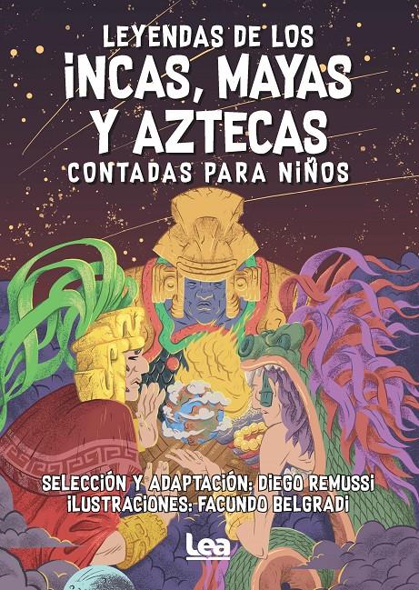 LEYENDAS DE LOS INCAS, MAYAS Y AZTECAS CONTADAS PARA NIÑOS | 9788418648915 | DIEGO REMUSSI | Llibreria La Font de Mimir - Llibreria online Barcelona - Comprar llibres català i castellà