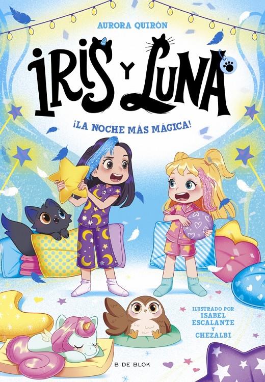 IRIS Y LUNA: CUIDADORAS DE CACHORRITOS MÁGICOS 5 - ¡LA NOCHE MÁS MÁGICA! | 9791387695453 | QUIRÓN, AURORA | Llibreria La Font de Mimir - Llibreria online Barcelona - Comprar llibres català i castellà