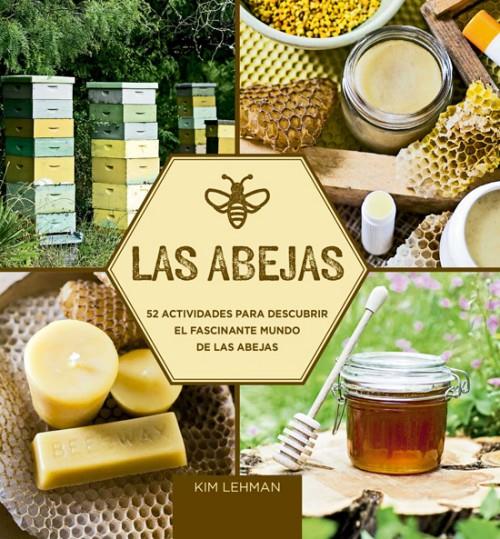 LAS ABEJAS | 9788415053811 | LEHMAN, KIM | Llibreria La Font de Mimir - Llibreria online Barcelona - Comprar llibres català i castellà